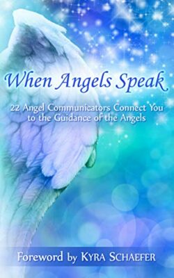 When Angels Speak - Spirit Driven Living